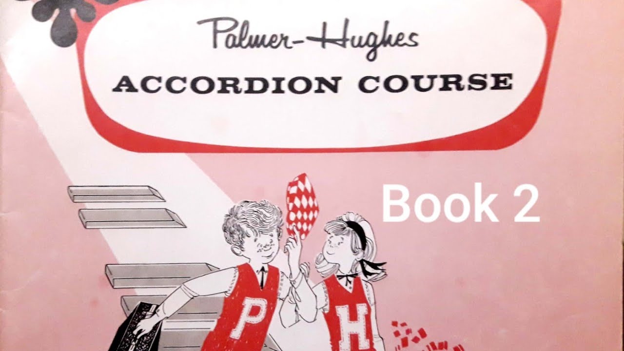 Complete Palmer-Hughes Accordion Course in one video. Book 2