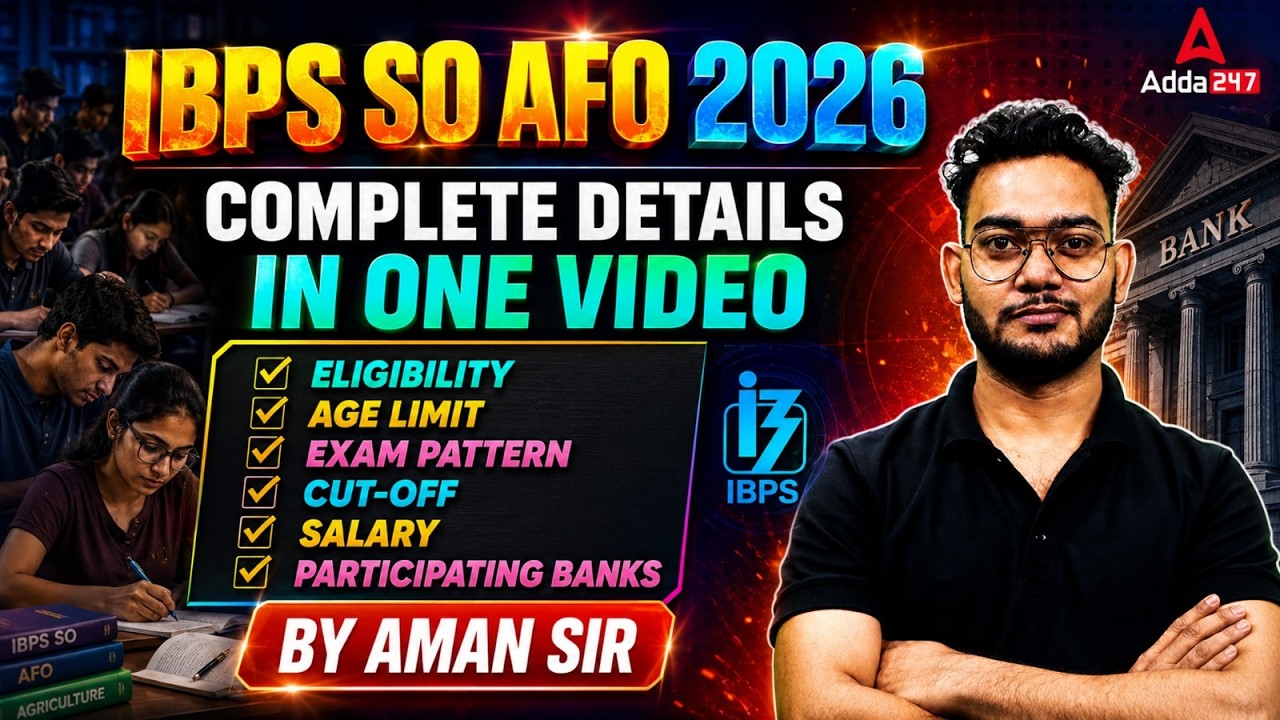IBPS SO AFO 2026 Notification | Eligibility, Salary & Exam Pattern Explained