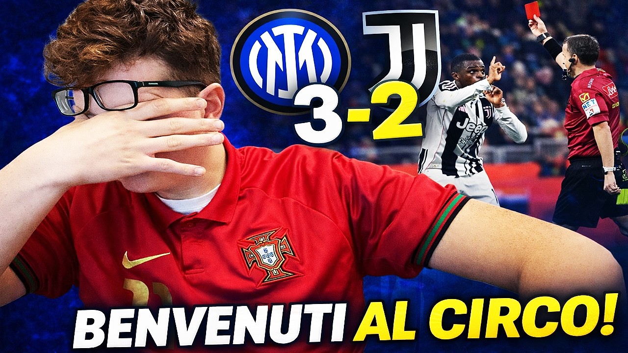 BENVENUTI AL CIRCO!! INTER-JUVENTUS 3-2! PARTITA SPETTACOLARE, MA COSI' NON E' CALCIO!