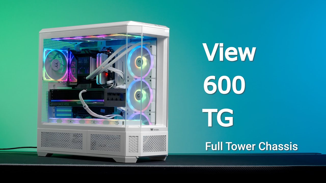 Thermaltake Science – View 600 TG Full Tower Chassis System & Thermal testing