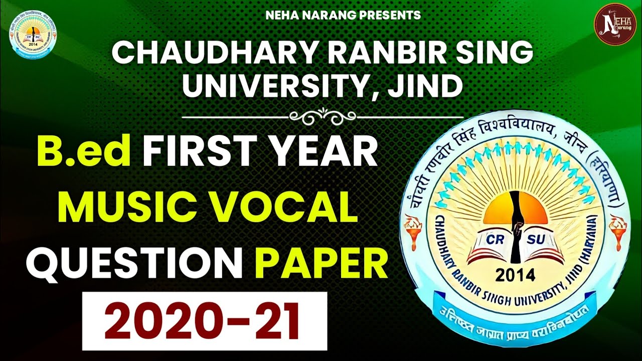 B. ed First Year Music Vocal Question Paper | Crsu ||2020-21||Chaudhary Ranbir Sing University, Jind