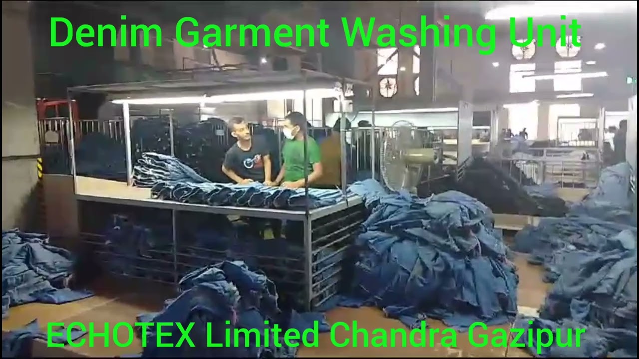 RMG Washing, Garment Washing Unit (Denim Washing), ECHOTEX Limited, Chandra, Kaliakoir, Gazipur
