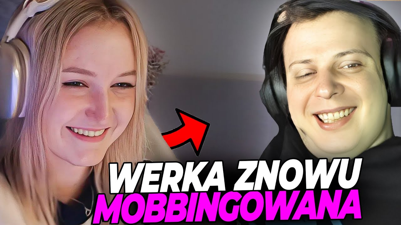 WERKA ZNOWU JEST MOBBINGOWANA...