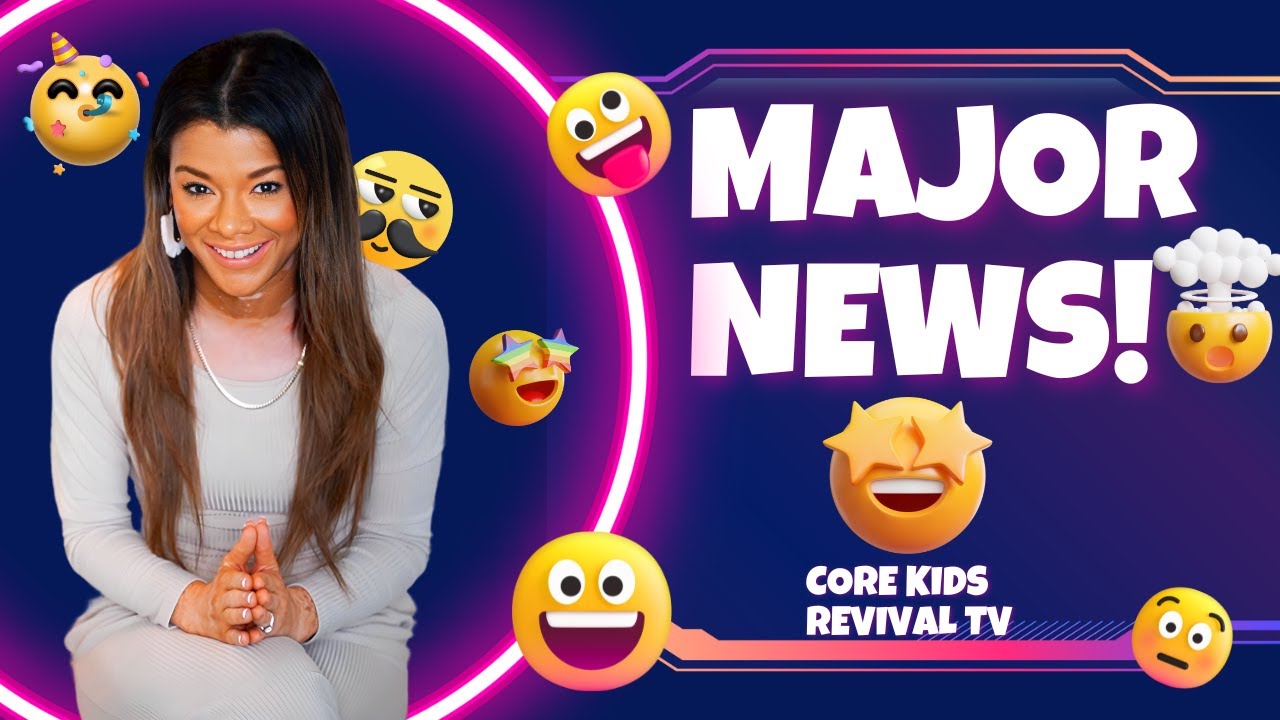 I HAVE A MAJOR ANNOUNCEMENT FOR ALL CORE KIDS!!