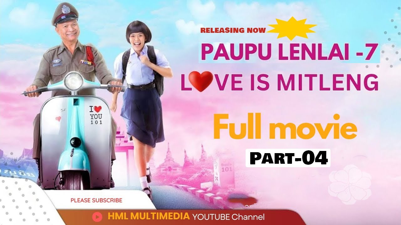 Itna Mitleng_Paupu Lenlai 7_full movie_Part 04