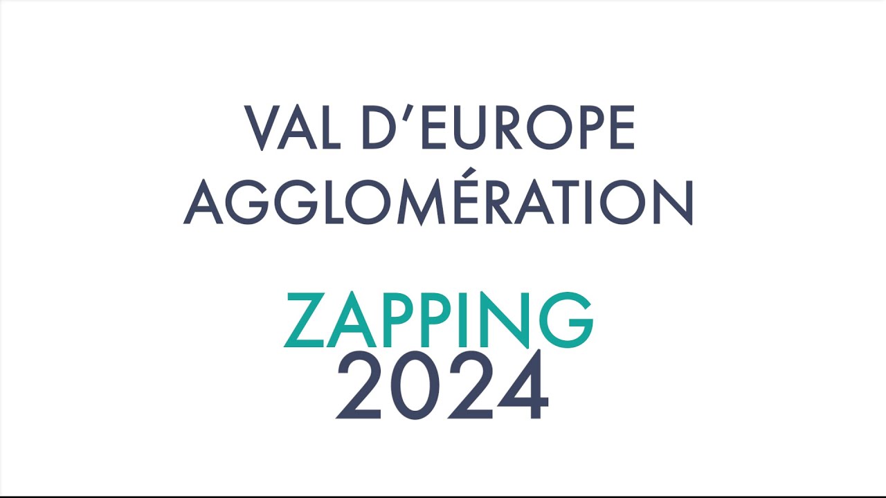 Zapping 2024 - Val d'Europe Agglomération