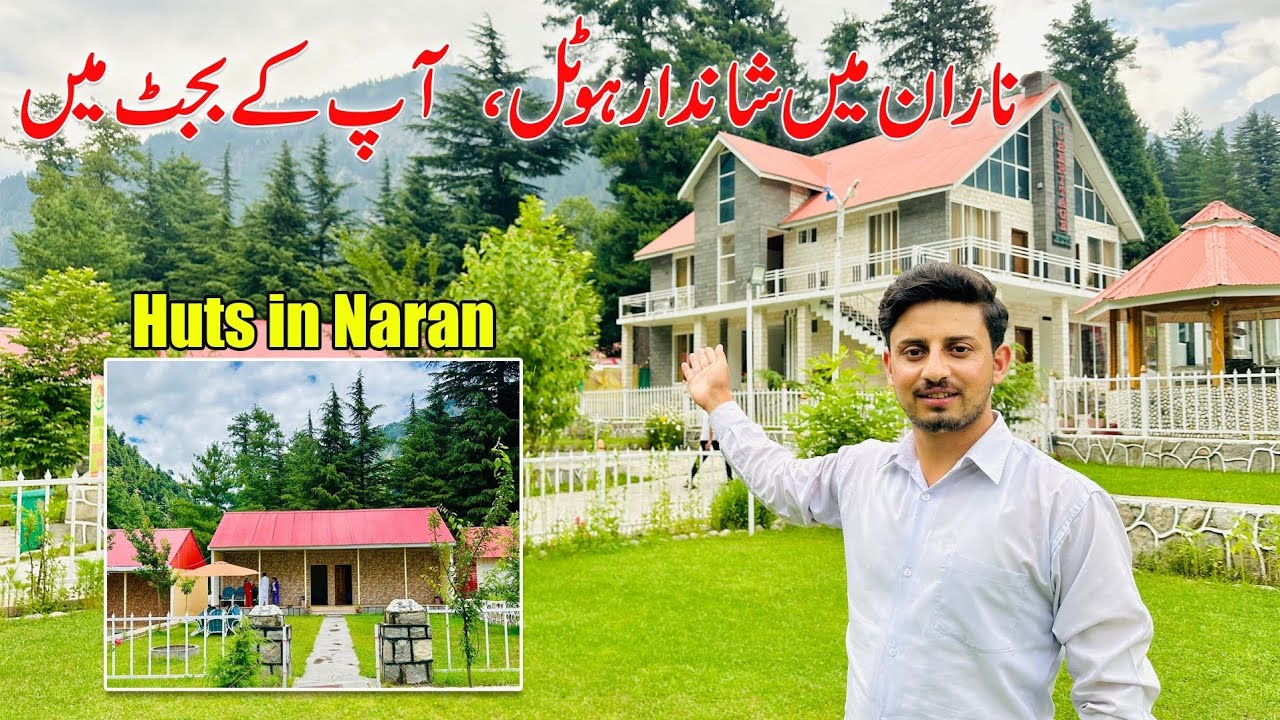 Best Hotel in Naran | Naran Valley Kaghan Valley