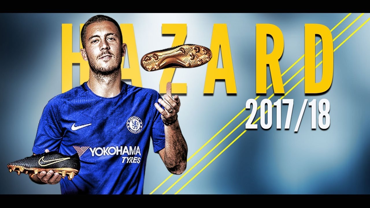 Eden Hazard ● Skills & Goals ● 2017/18 | HD | 1080p