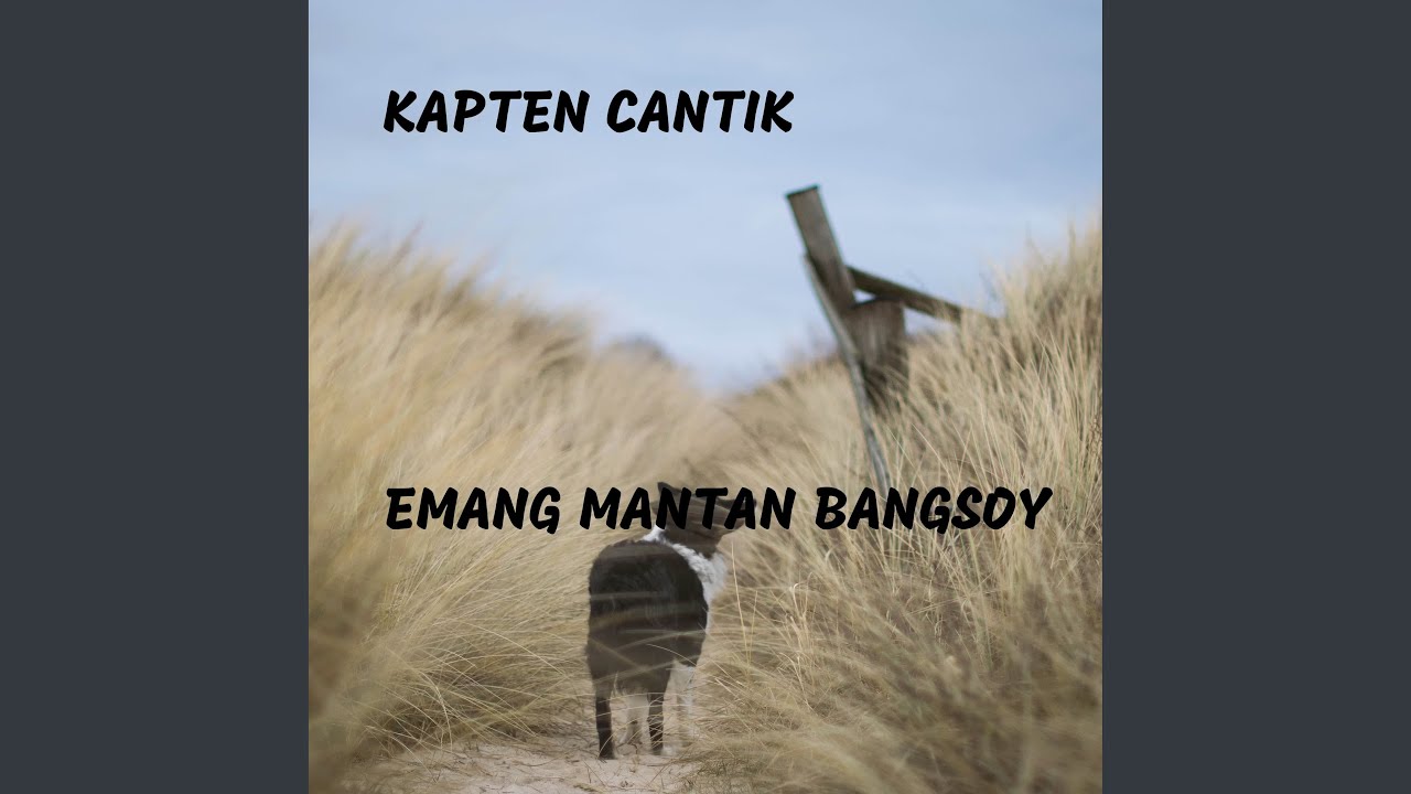 Emang Mantan Bangsoy