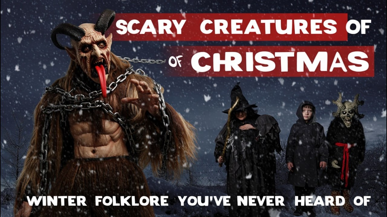 The Scary Creatures of Christmas: Winter Folklore You&rsquo;ve Never Heard Of