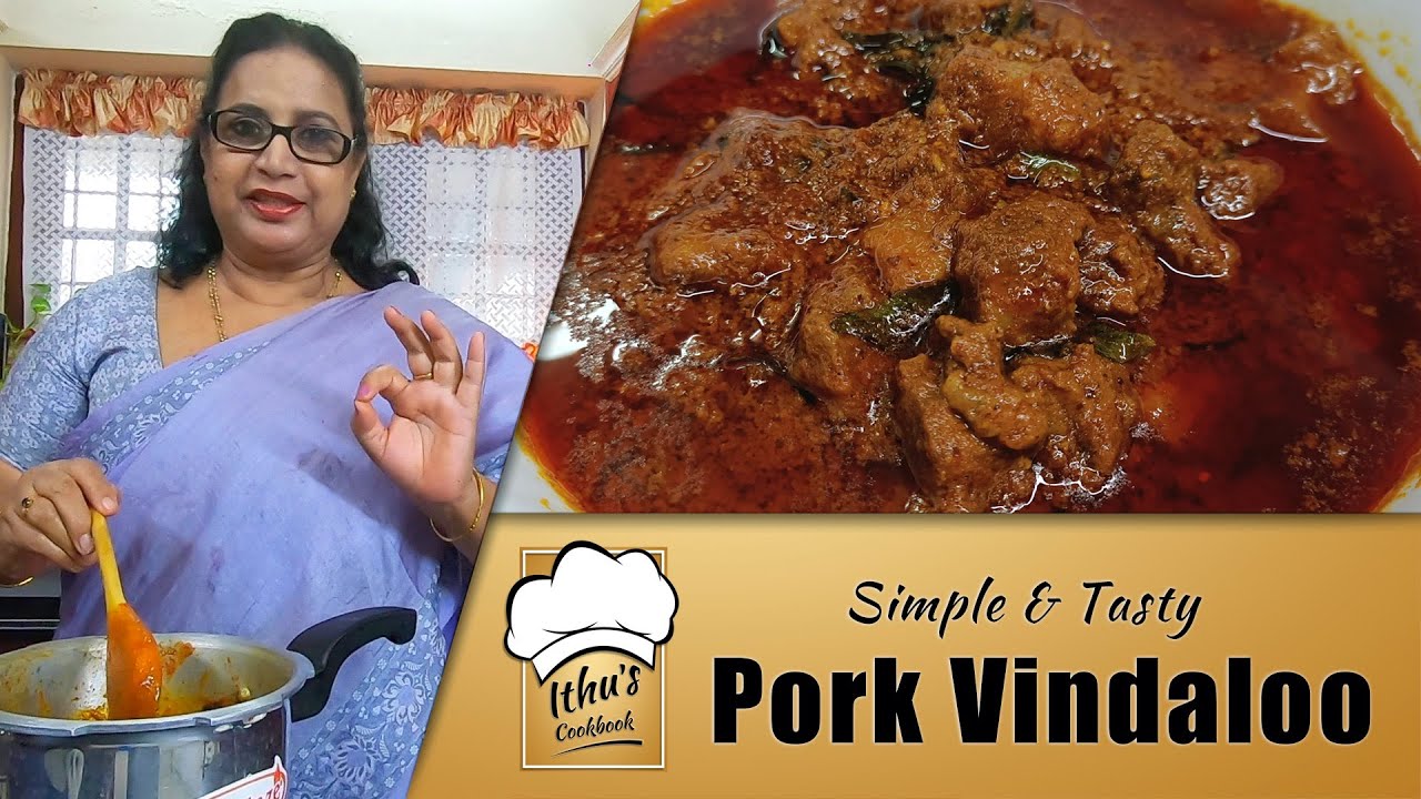 Pork Vindaloo Recipe | പോർക്ക് വിന്താലു | Ithu's Cookbook