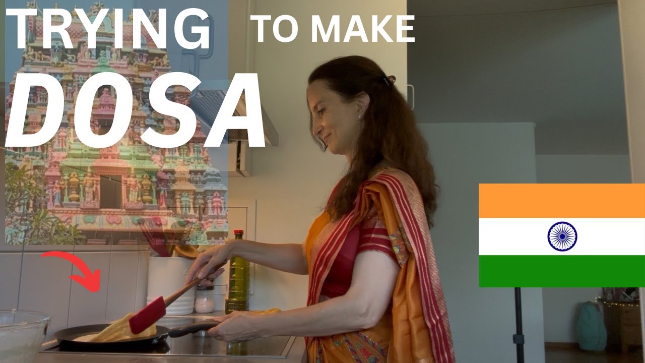 FOREIGNER makes her FIRST South Indian DOSA in LIFE