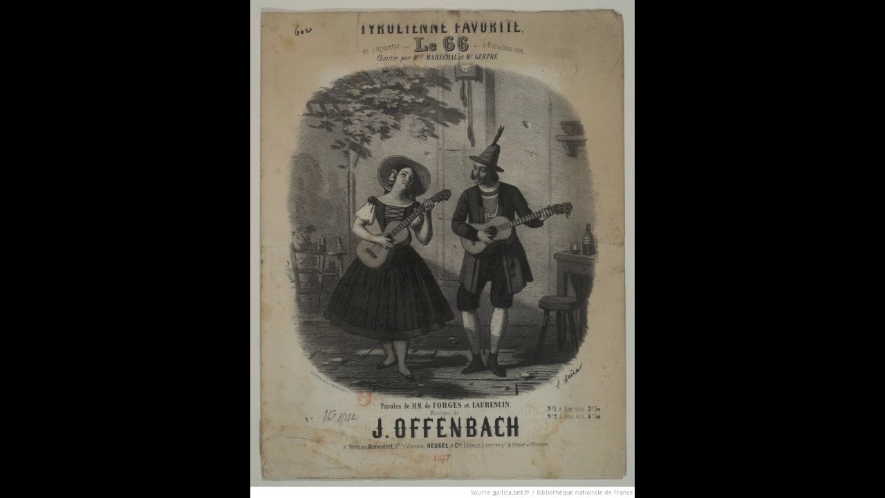 «Le 66!» (Jacques Offenbach): tyrolienne (n. 2 bis)