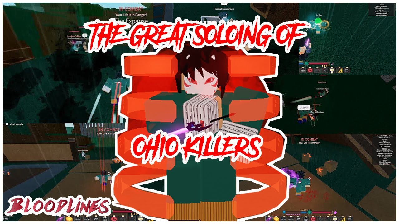 THE GREAT SOLOING OF OHIOK... | BLOODLINES