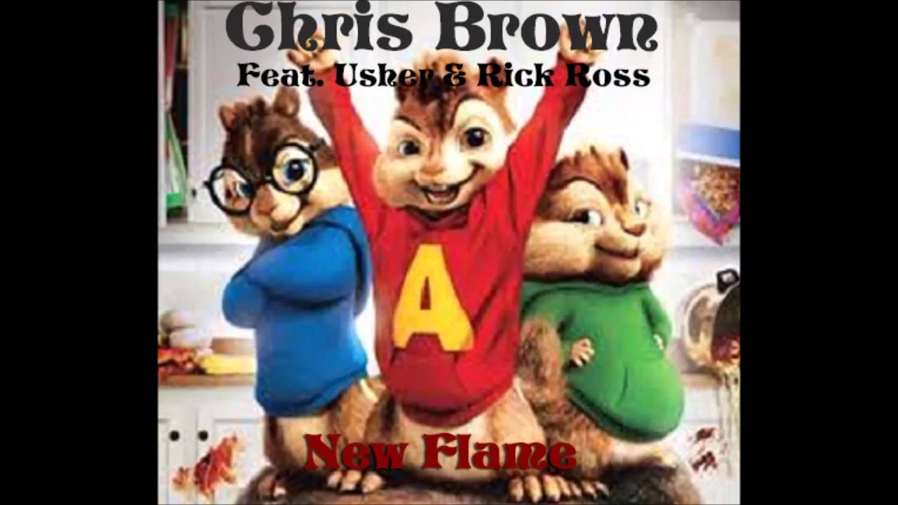 [CHIPMUNKS] Chris Brown - New Flame (feat. Usher & Rick Ross)