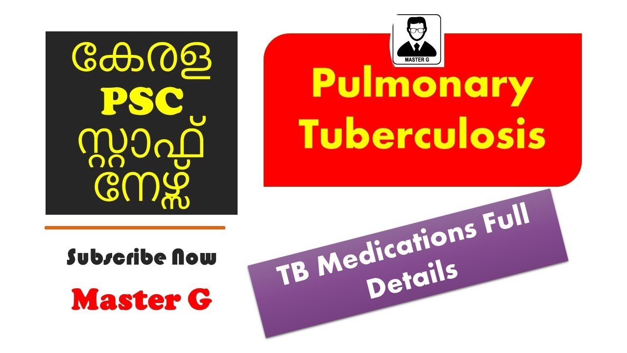 Respiratory System 10-Pulmonary Tuberculosis - Every thing you should know about- By Master G
