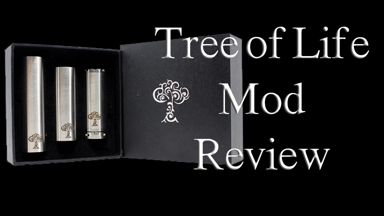 Tree of Life Mech Mod Review