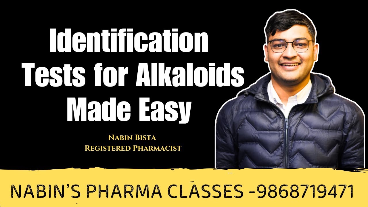 Identification Tests for Alkaloids Made Easy | Nabin Bista
