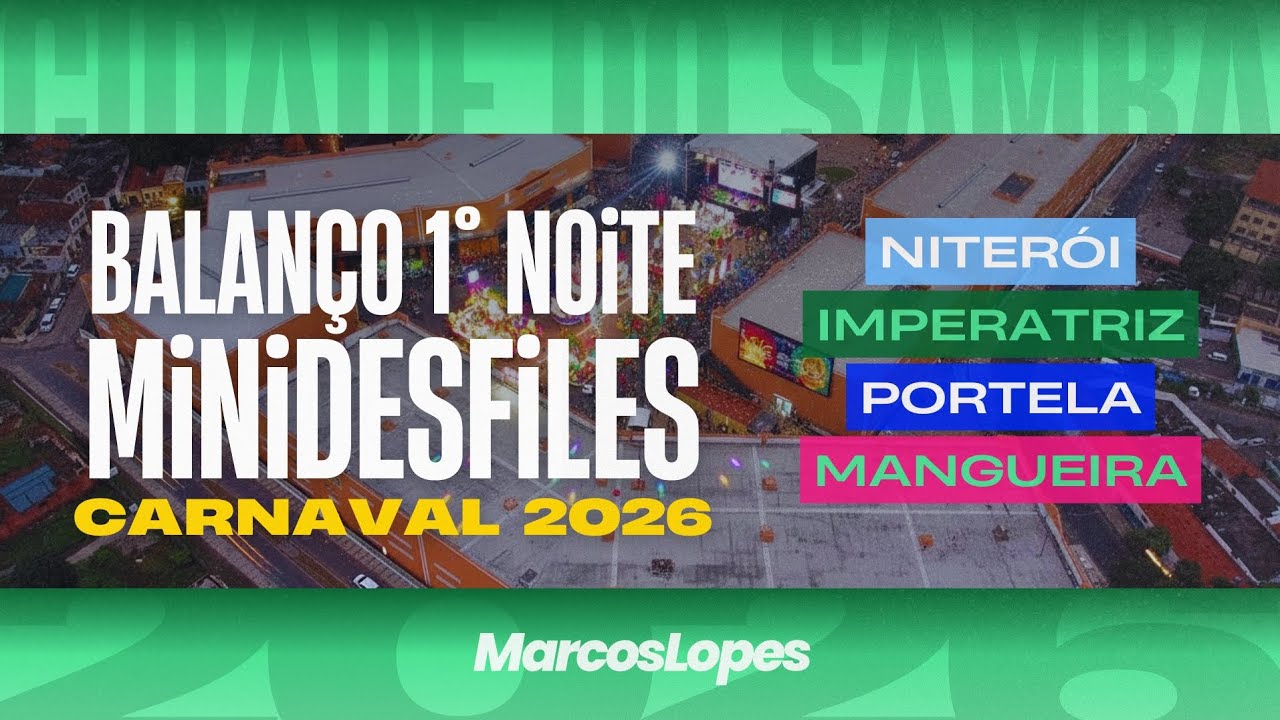 MINIDESFILES (1ª NOITE) - Niterói, Imperatriz, Portela e Mangueira