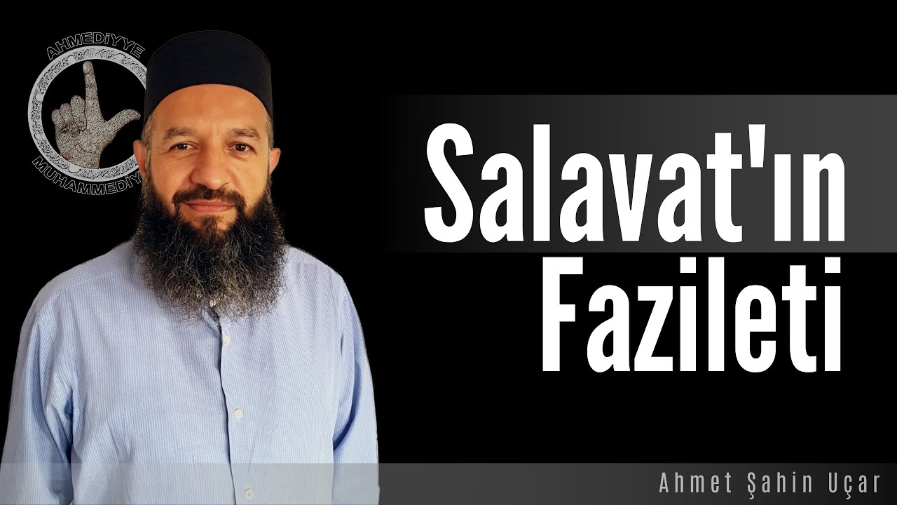 Rasûlüllâh (s.a.v) Efendimiz'e Salavat Getirmenin Fazileti