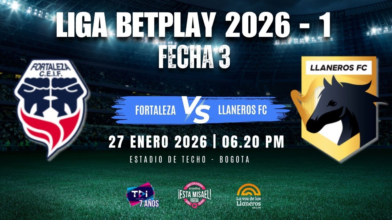#Envivo Fortaleza CEIF VS Llaneros FC - #Ligabetplay2026 - Fecha 3