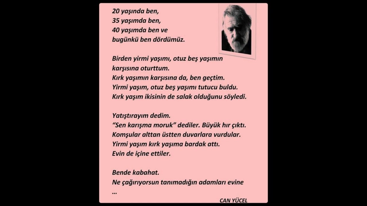 Can Y&uuml;cel 20 Yaş 35 Yaş 40 Yaş ve Bug&uuml;nki Ben