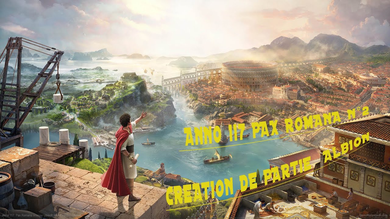 Anno 117 Création de partie 2 