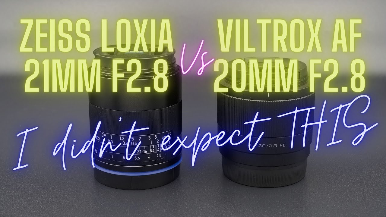 The ICON vs The BUDGET - ZEISS LOXIA 21mm f2.8 Distagon vs VILTROX AF 20mm f2.8 STM