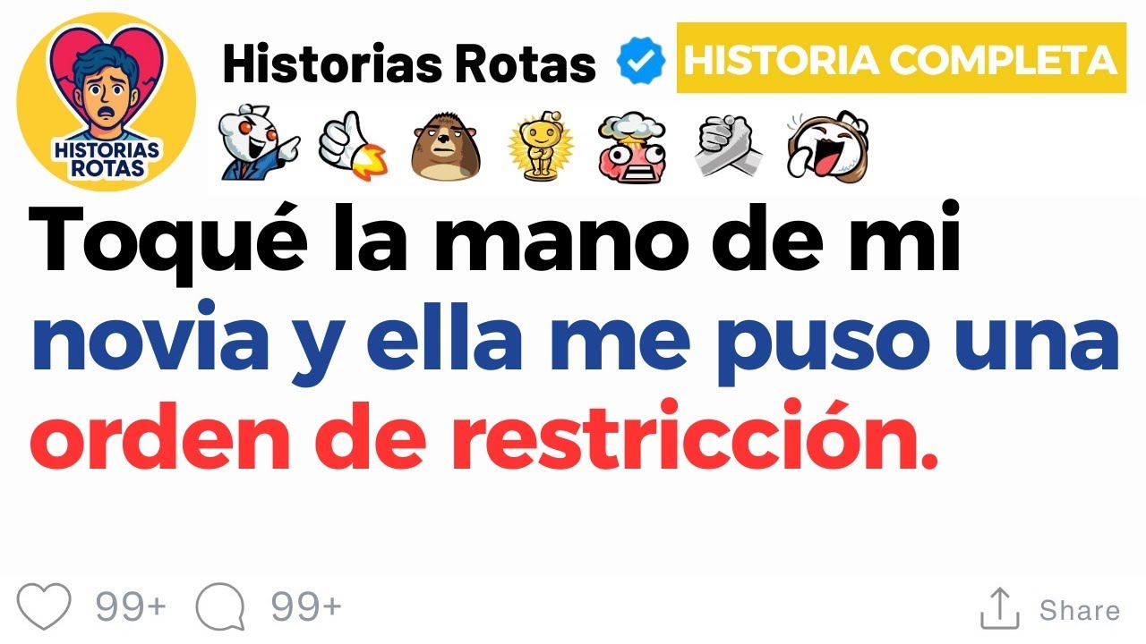 [HISTORIA COMPLETA] Toqué la mano de mi novia y ella me puso una orden de restricción.