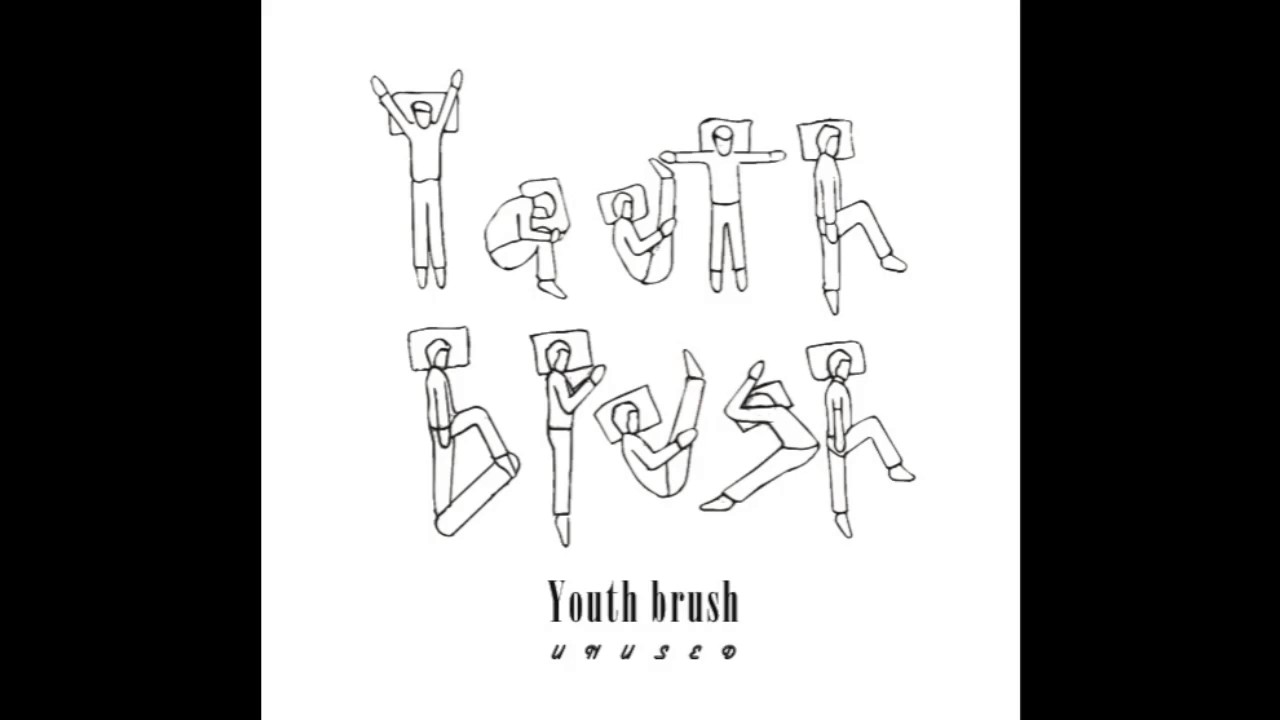 Unused Songs - Unusd Album (Youth Brush)