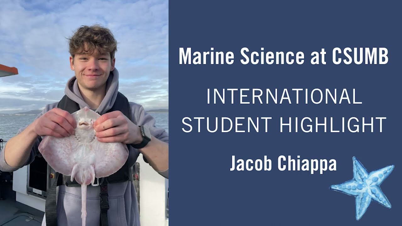 Marine Science at CSUMB | Jacob Chiappa