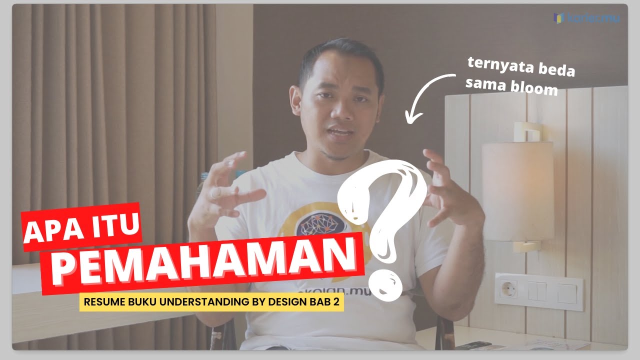 Apa itu pemahaman? Ternyata begini penjelasannya