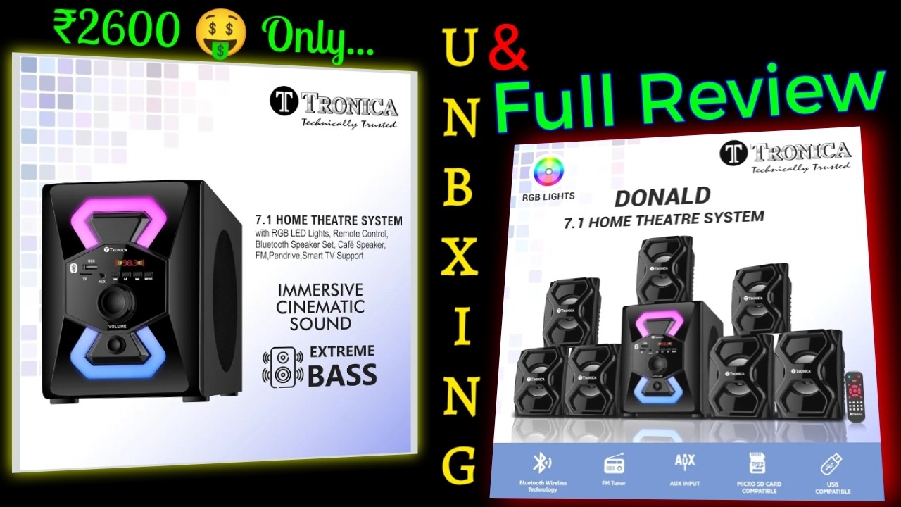 TRONICA Donald Premium 7.1 Digital 65W Bluetooth Home Theatre System with RGB LED Lights - Unboxing