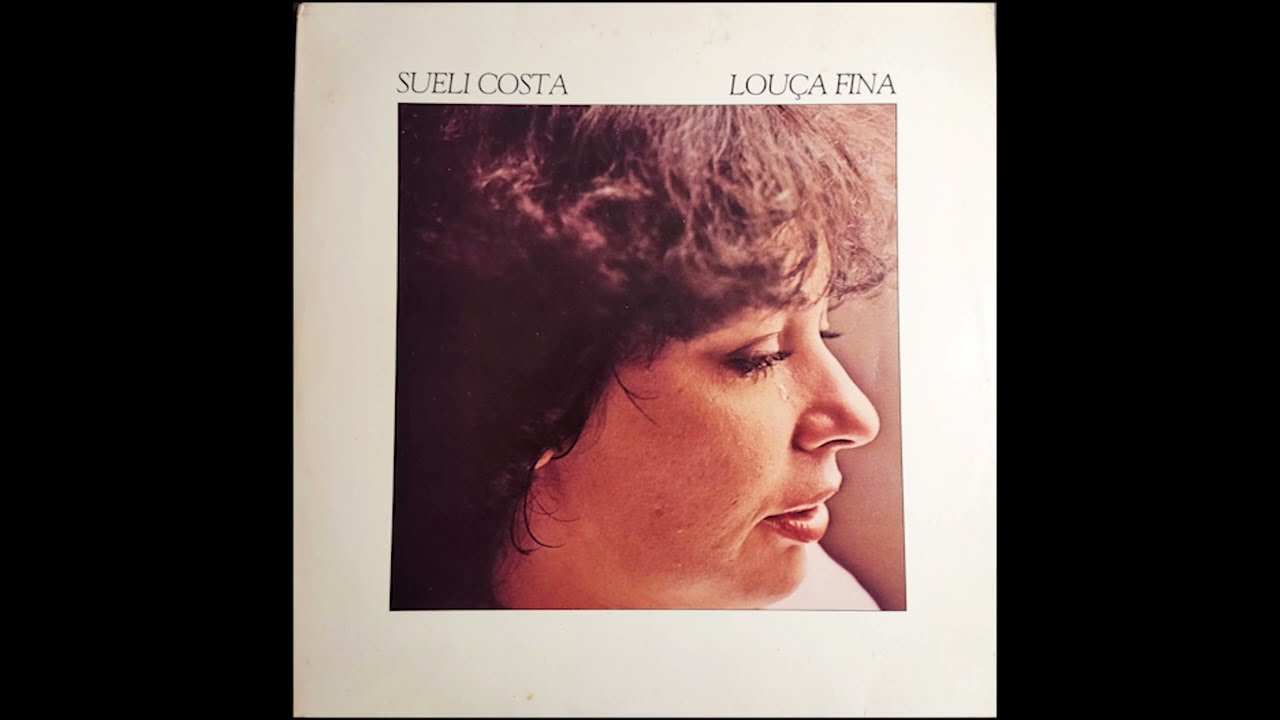 Sueli Costa - Louça Fina (1979, Disco Completo, Alta Qualidade)