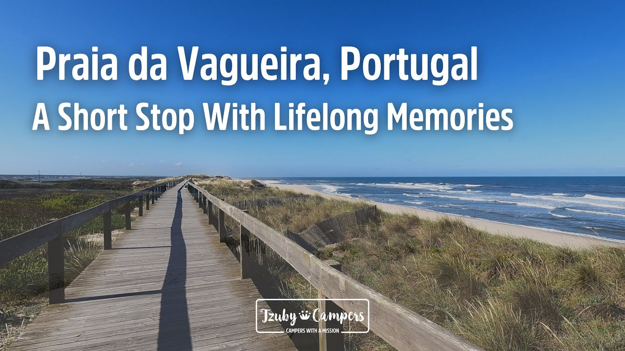 Praia da Vagueira, Portugal: A Short Stop With Lifelong Memories
