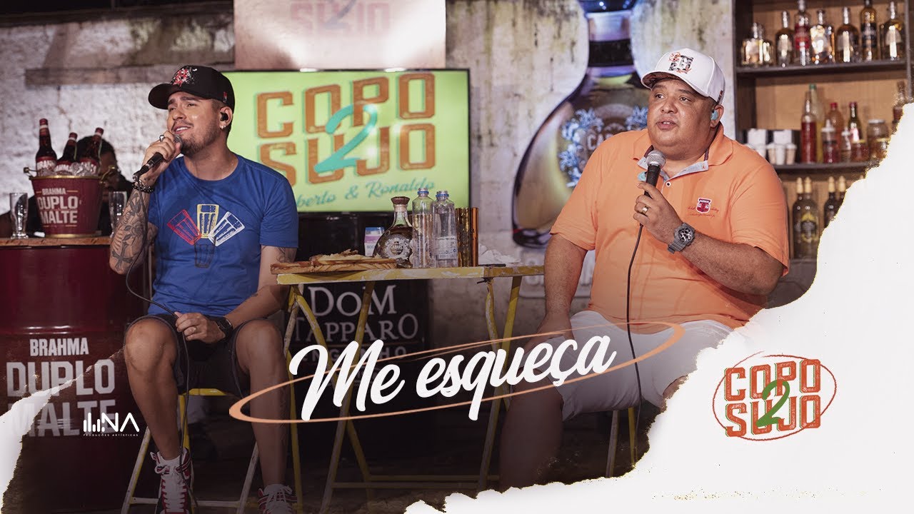 Humberto e Ronaldo - Me Esque&ccedil;a | DVD Copo Sujo 2