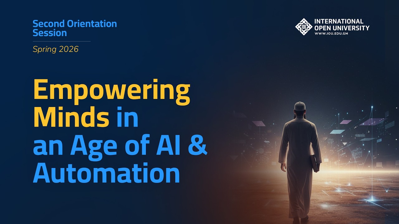 Empowering minds in an age of AI and Automation [Second Orientation Session – Spring 2026]