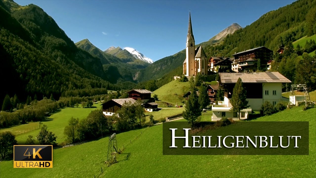 Heiligenblut - The Most Magical Place in Austria?