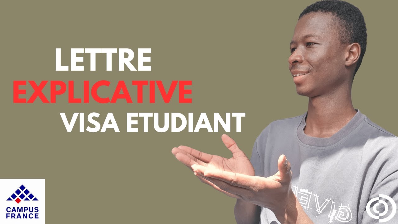 Campus France 🇨🇵 : Lettre Explicative au Visa Etudiant