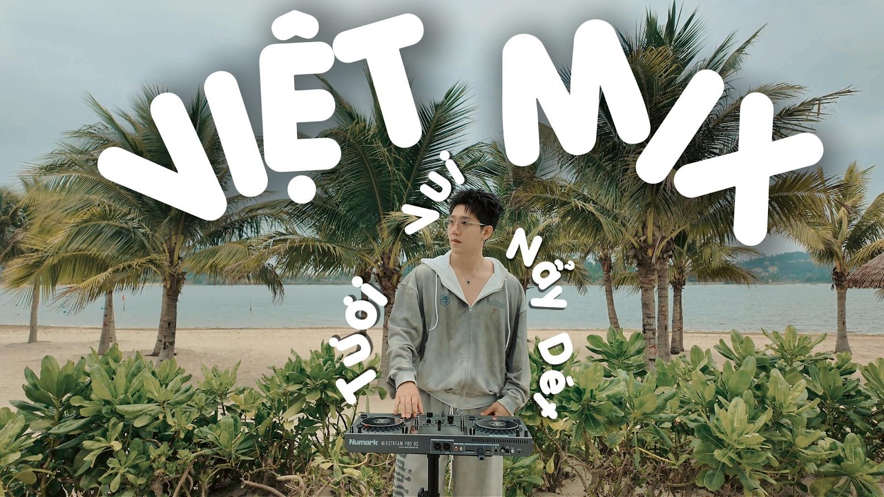 HOUSELAK-VIETMIX TƯƠI VUI CHANH SẢ NẨY Đ&Eacute;T LU&Ocirc;N #2 ! VIETMIX,HOUSELAK 2025 - 2026 BY MR.PHI&Ecirc;U