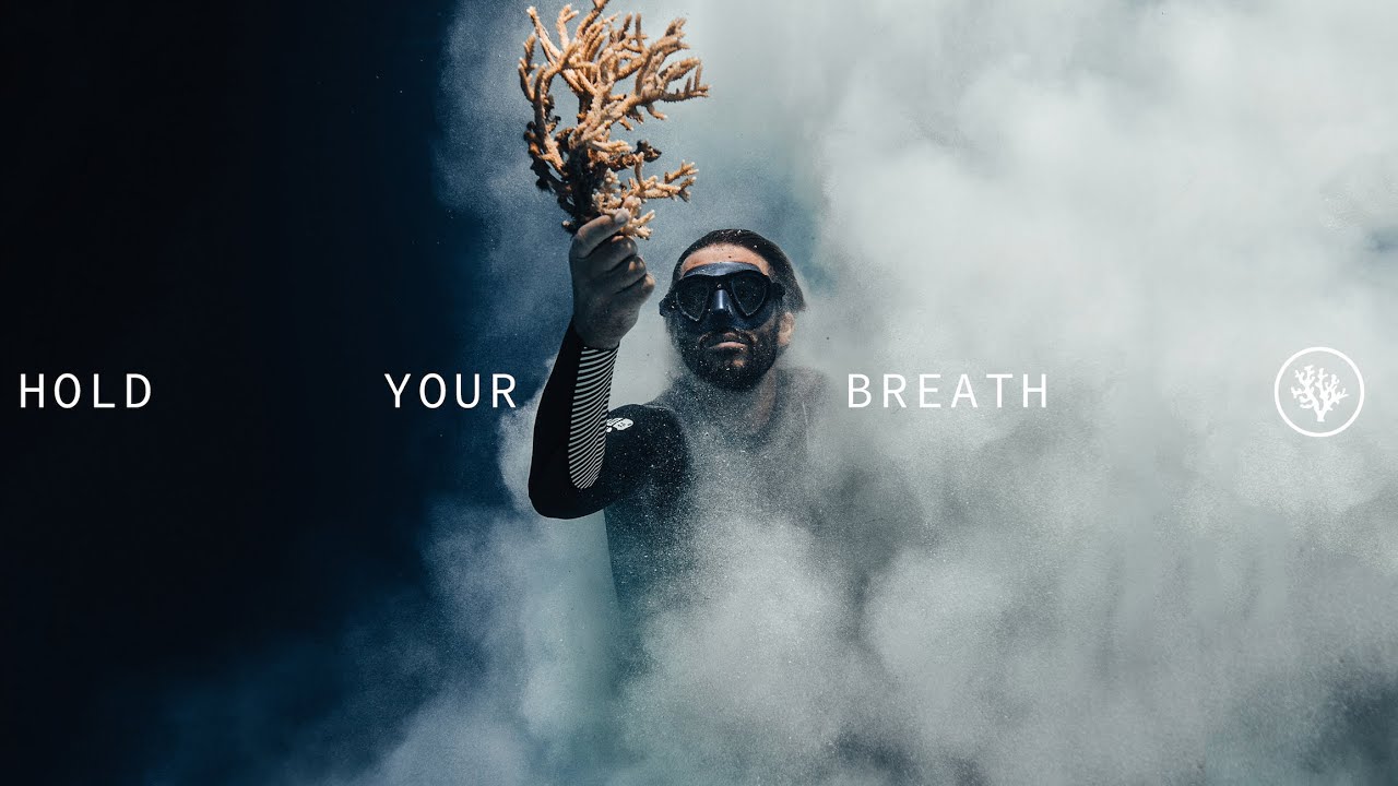 Hold Your Breath - Guillaume Néry x Coral Gardeners