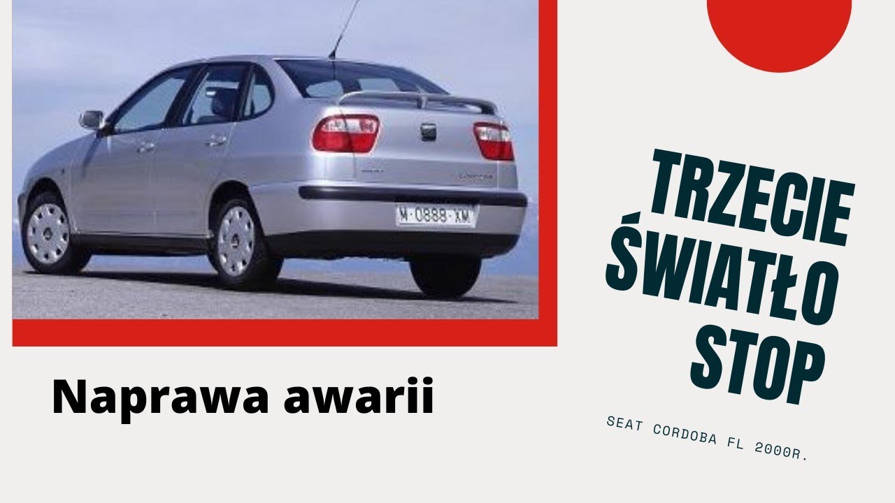 Trzecie światło STOP Seat Cordoba Third Stop light #nieprofesjonalny1