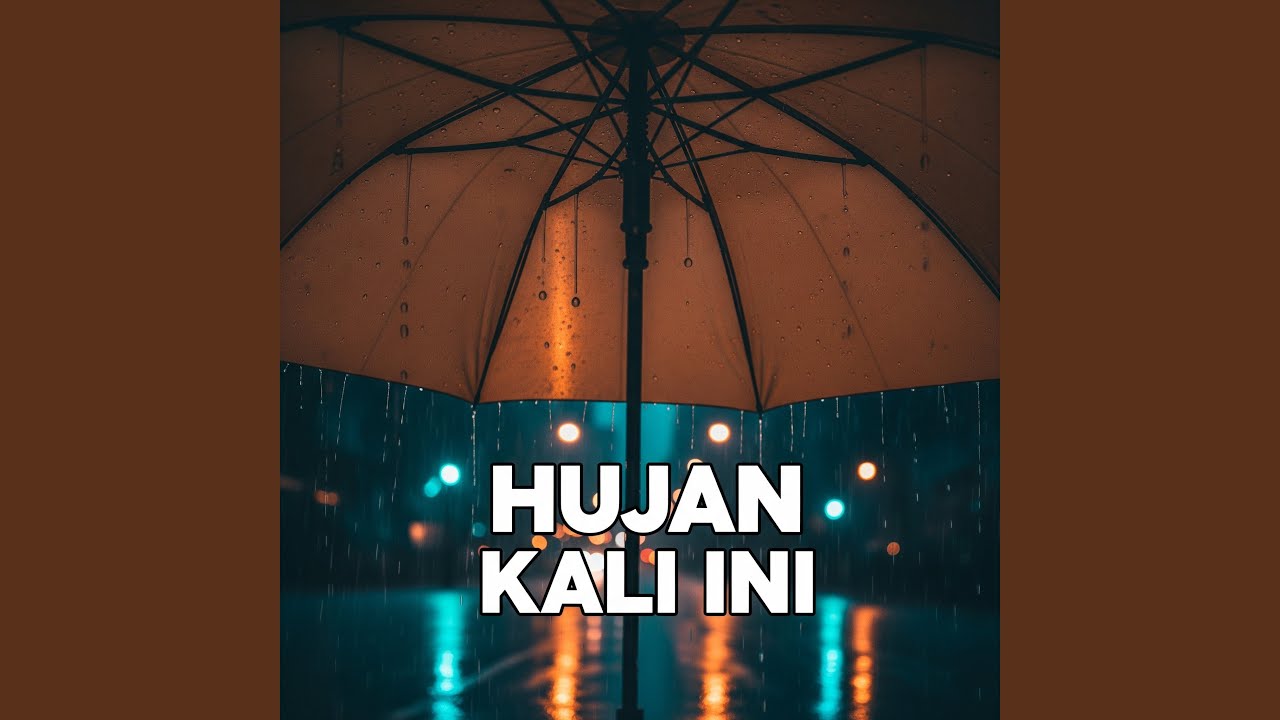 Hujan Kali Ini