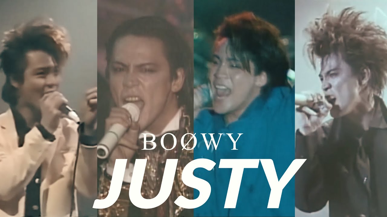 BOØWY / JUSTY -Live mix-