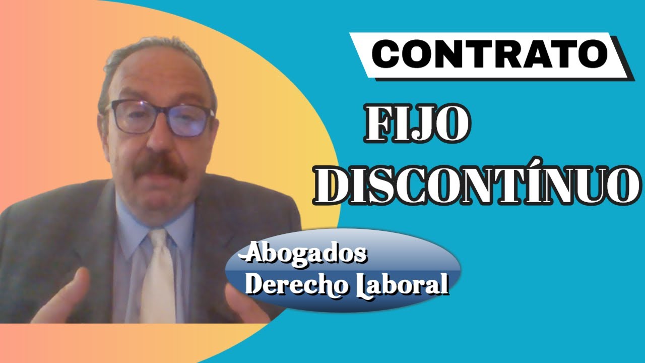 Contrato de trabajo Fijo Discontínuo