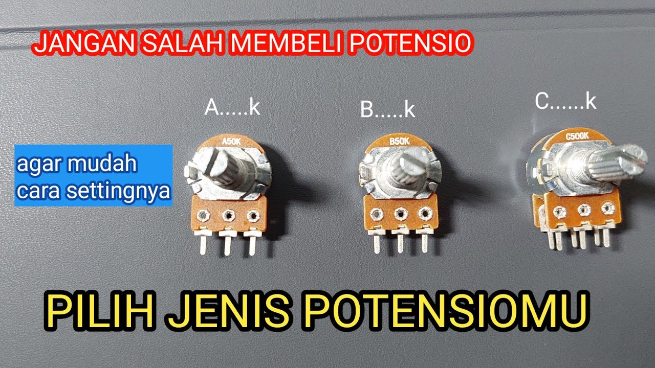 JENIS JENIS POTENSIO