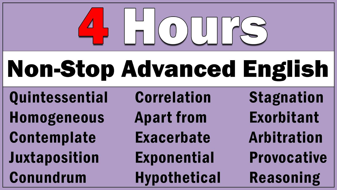 4 Hours of Non-Stop Advanced English | Master Synonyms & Speak Like a Native!