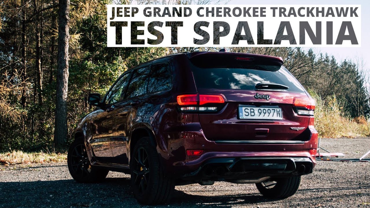 Jeep Grand Cherokee Trackhawk 6.2 Hemi V8 710 KM (AT) - pomiar zużycia paliwa