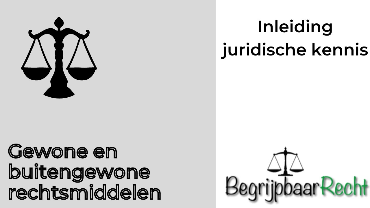 Gewone en buitengewone rechtsmiddelen