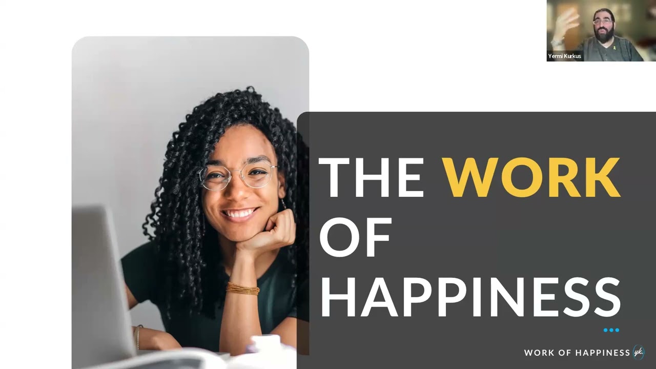 The Work of Happiness - Increased Engagement and Productivity by Yermi Kurkus (in English)